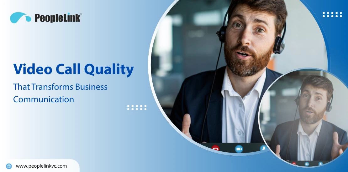 Video Call Quality: How Advanced AV Solutions Transform Business Communication