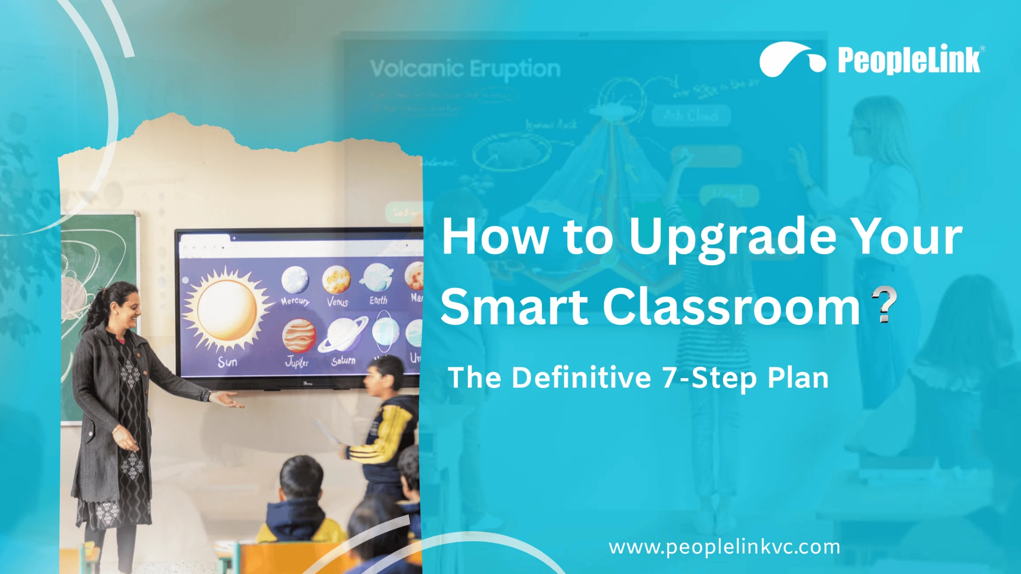 How to Upgrade Your Smart Classroom: The Definitive 7-Step Plan